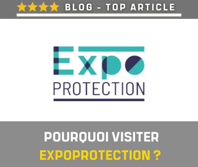 Salon Expoprotection 2024 Du 5 au 7 novembre 2024, Paris